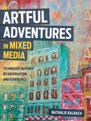 cover image of Artful Adventures in Mixed Media